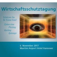 Wirtschaftsschutztagung 2017