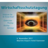 Wirtschaftsschutztagung 2017